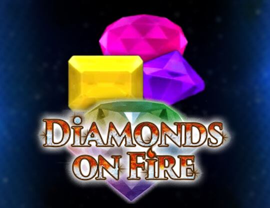 Diamonds on Fire